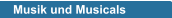 Musik und Musicals