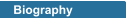 Biography