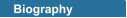 Biography